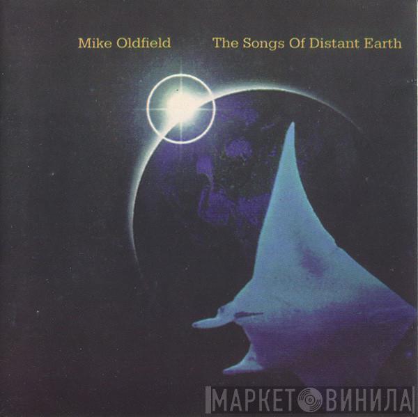  Mike Oldfield  - The Songs Of Distant Earth