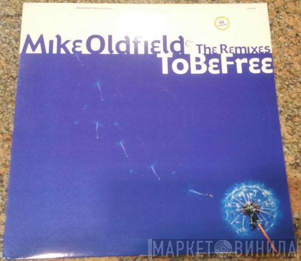 Mike Oldfield - To Be Free