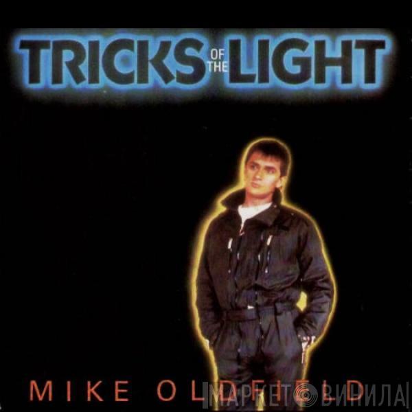 Mike Oldfield - Tricks Of The Light