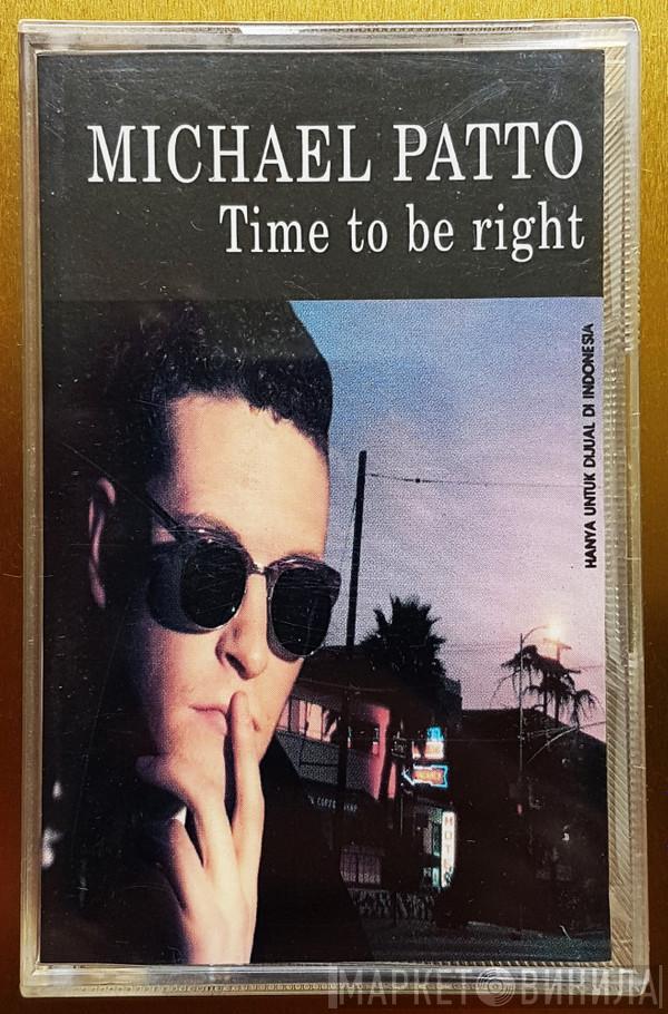  Mike Patto  - Time To Be Right