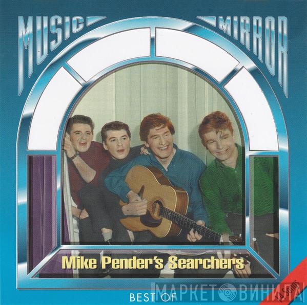  Mike Pender's Searchers  - Best Of