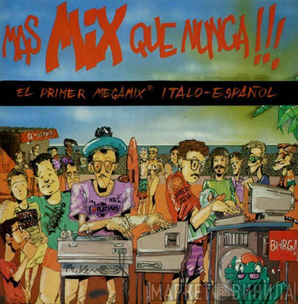  Mike Platinas & Javier Ussia  - Mas Mix Que Nunca!!!