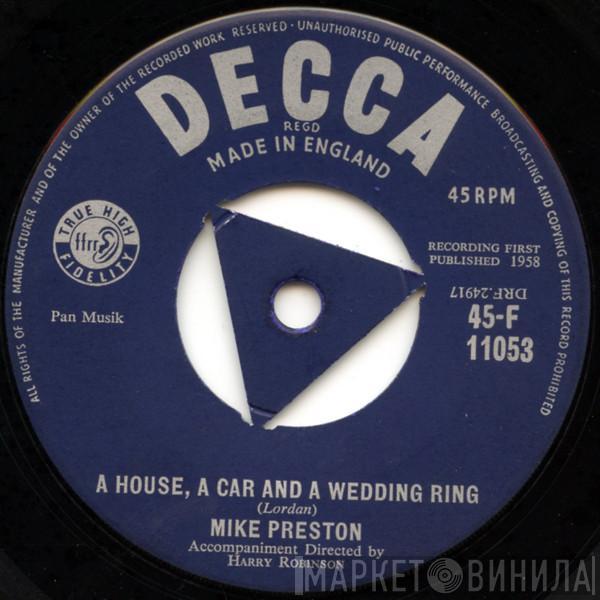 Mike Preston - A House, A Car And A Wedding Ring