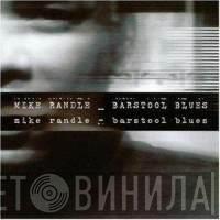 Mike Randle - Barstool Blues