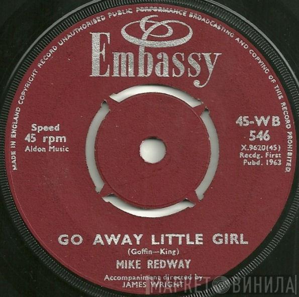 Mike Redway, Bud Ashton And His Group - Go Away Little Girl / Diamonds