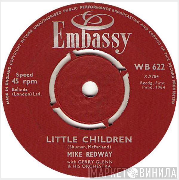 Mike Redway, Gerry Glenn And His Orchestra, Bud Ashton And His Group - Little Children / Theme For Young Lovers