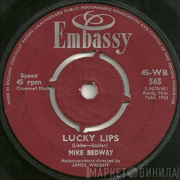 Mike Redway - Lucky Lips / Do You Want To Know A Secret