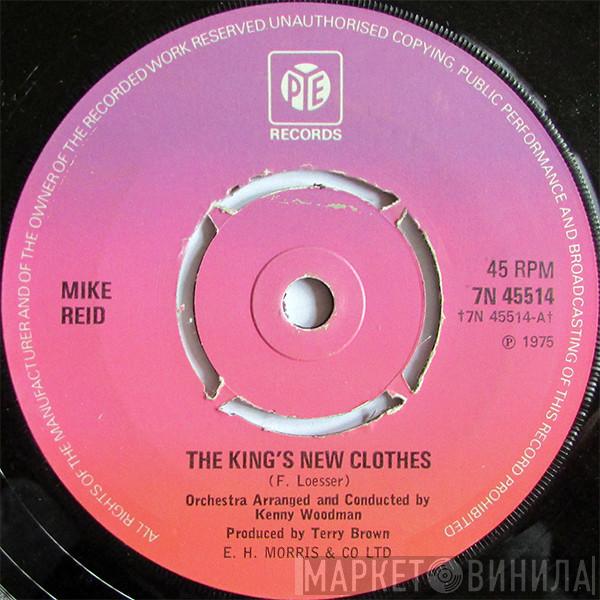 Mike Reid  - The King's New Clothes