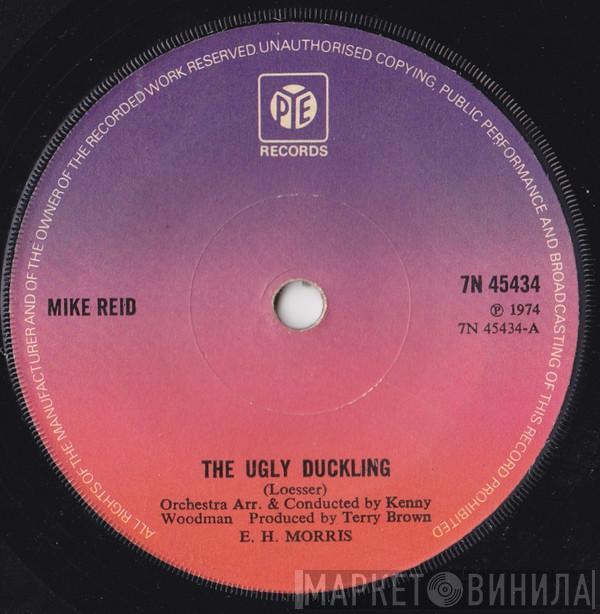 Mike Reid  - The Ugly Duckling