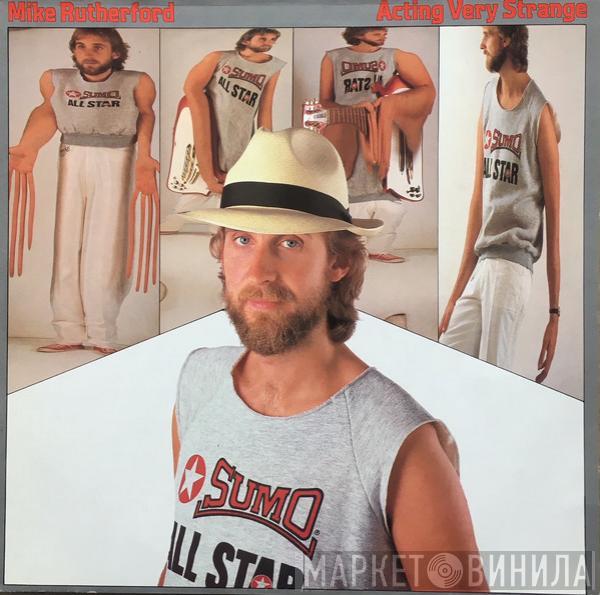  Mike Rutherford  - Acting Very Strange