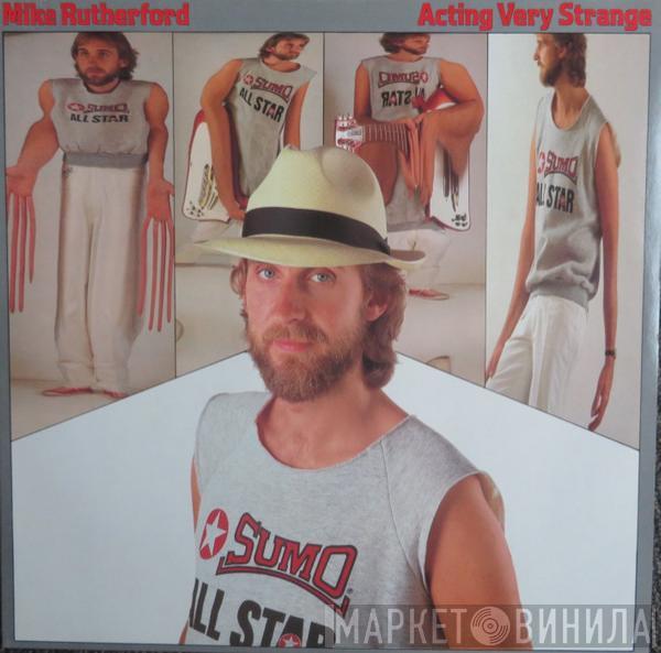  Mike Rutherford  - Acting Very Strange