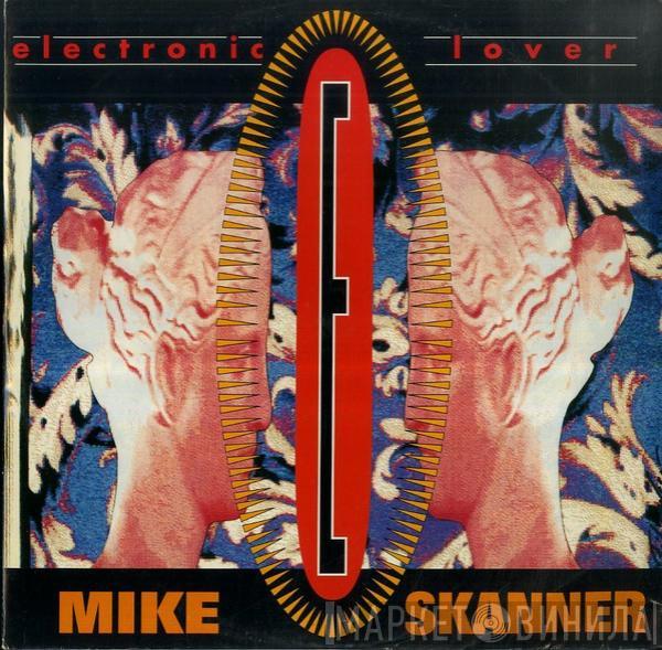 Mike Skanner - Electronic Lover