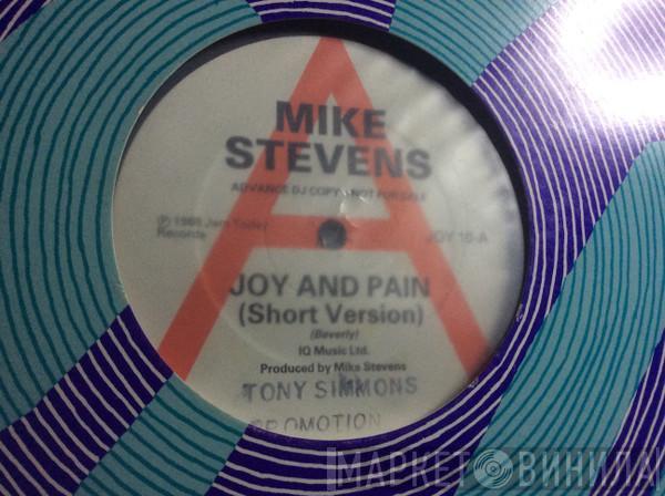 Mike Stevens - Joy And Pain