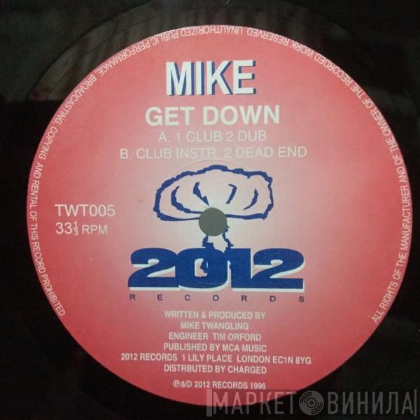 Mike Twangling - Get Down