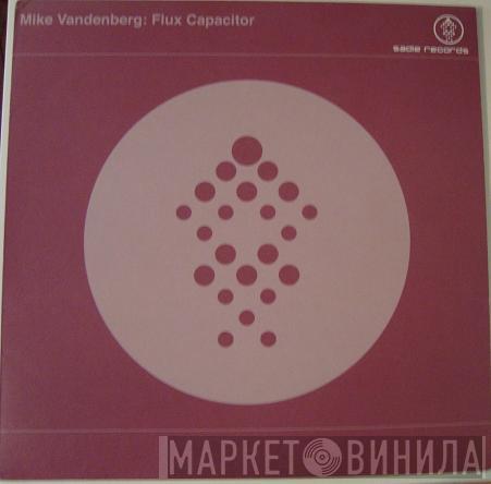 Mike Vandenberg - Flux Capacitor
