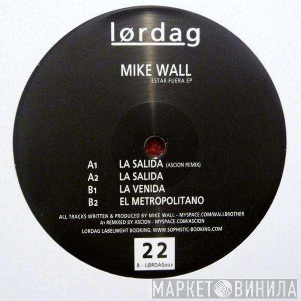 Mike Wall - Estar Fuera EP