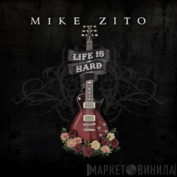Mike Zito - Life Is Hard