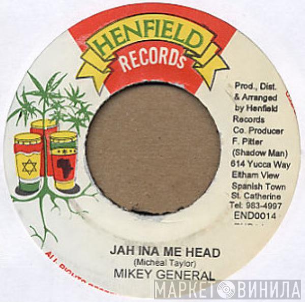 Mikey General - Jah Ina Me Head