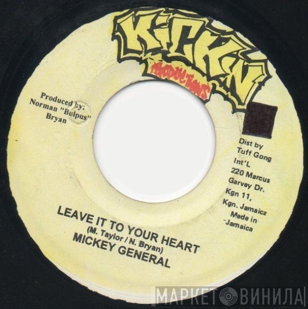 Mikey General - Leave It To Your Heart