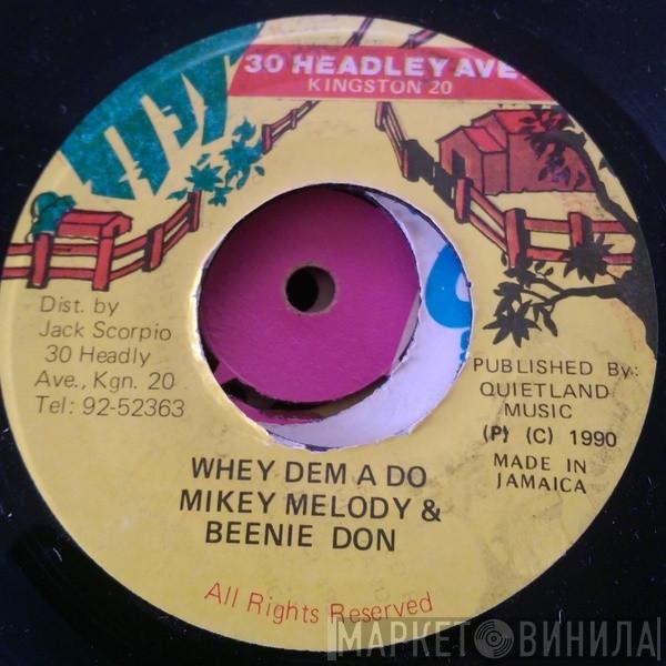 Mikey Melody, Beenie Don - Whey Dem A Do