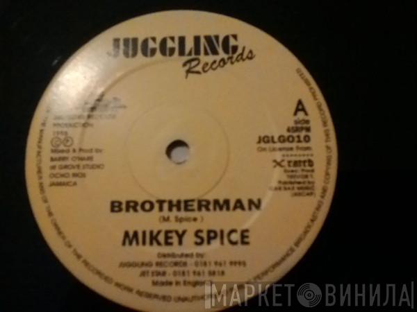 Mikey Spice - Brotherman