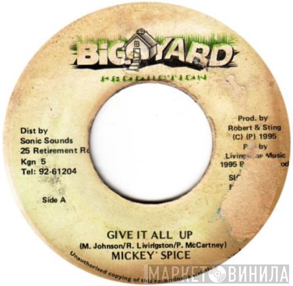 Mikey Spice - Give It All Up