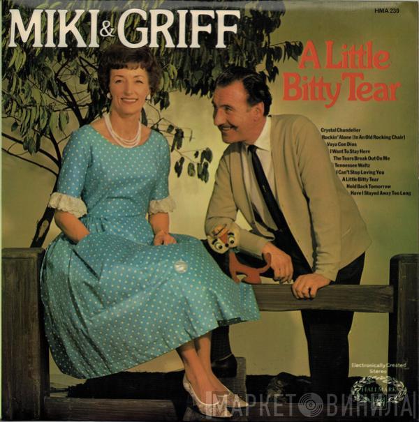Miki & Griff - A Little Bitty Tear