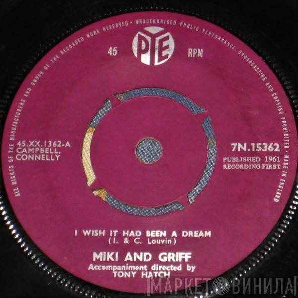  Miki & Griff  - I Wish It Had Been A Dream
