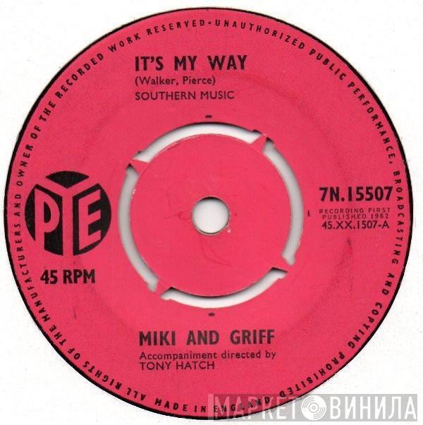 Miki & Griff - It's My Way