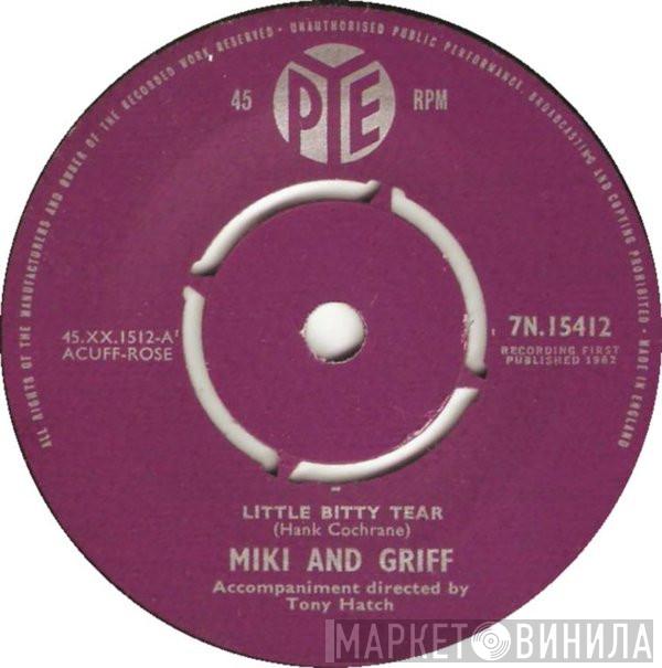 Miki & Griff - Little Bitty Tear