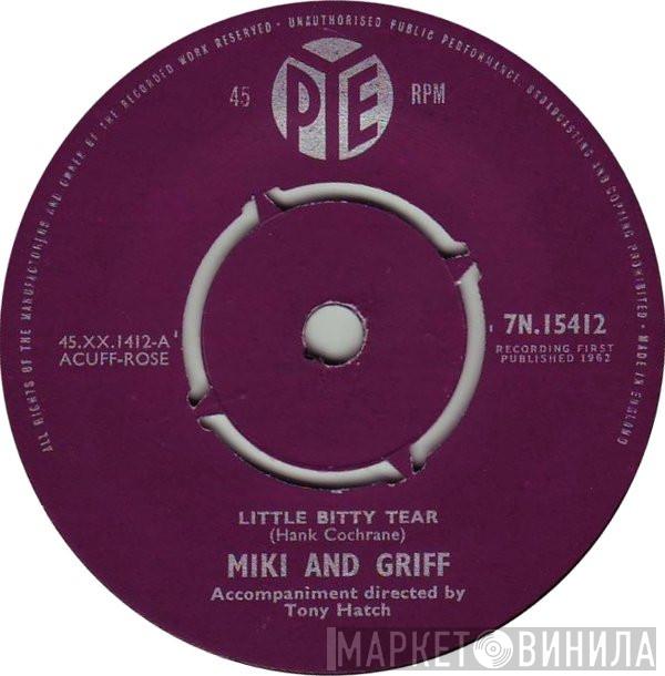 Miki & Griff - Little Bitty Tear