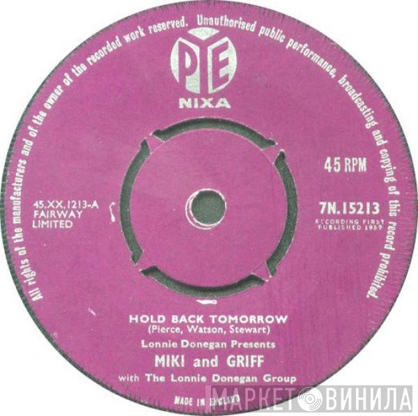 Miki & Griff, Lonnie Donegan's Skiffle Group - Hold Back Tomorrow
