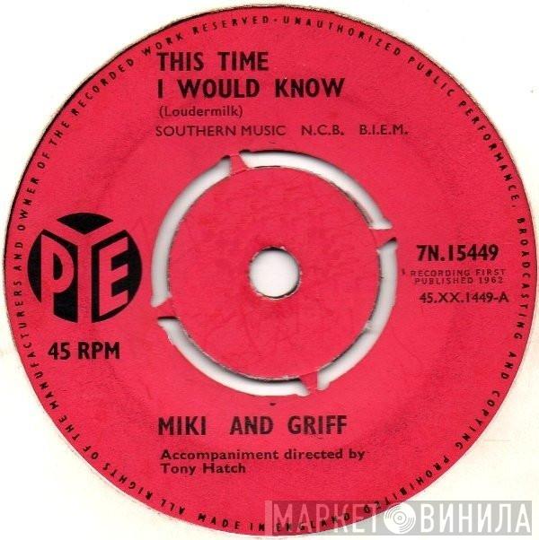 Miki & Griff - This Time I Would Know