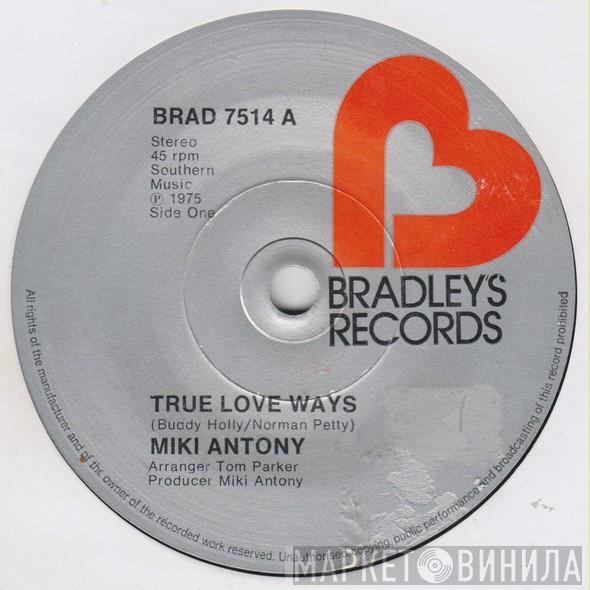 Miki Antony - True Love Ways