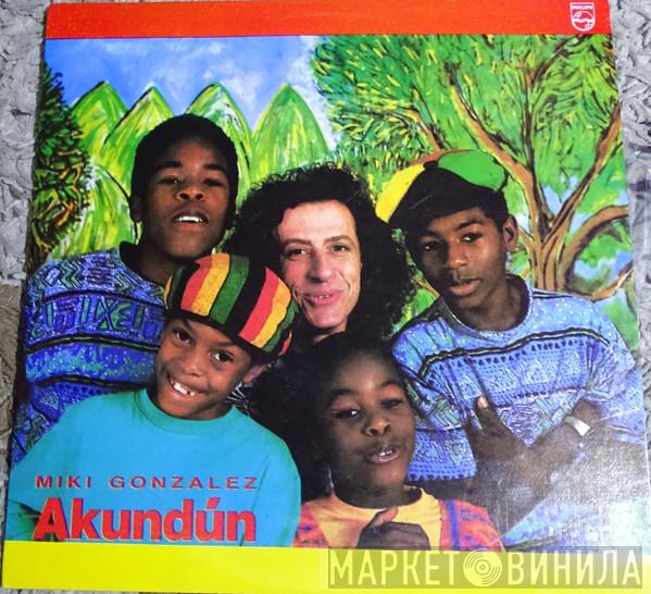  Miki González  - Akundún