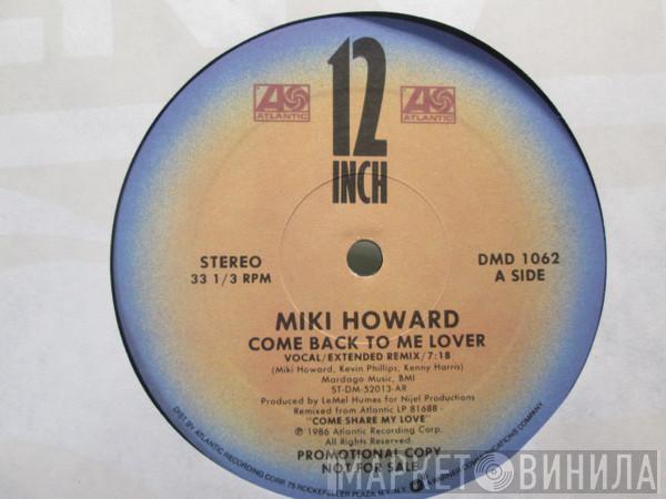 Miki Howard - Come Back To Me Lover