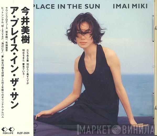 Miki Imai - A Place In The Sun