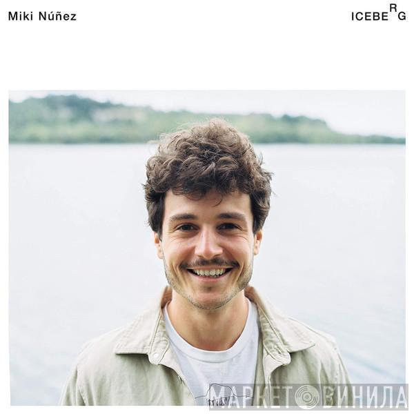 Miki Núñez - Iceberg