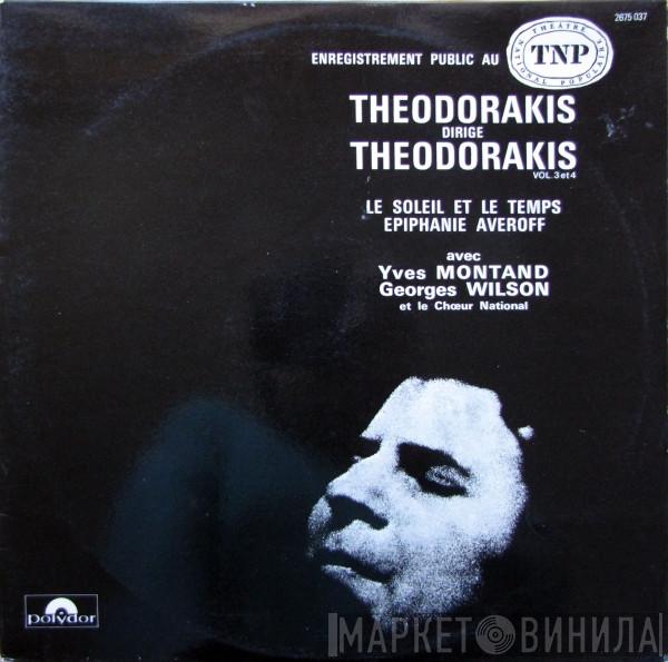  Mikis Theodorakis  - Theodorakis Dirige Theodorakis, Vol 3 et 4