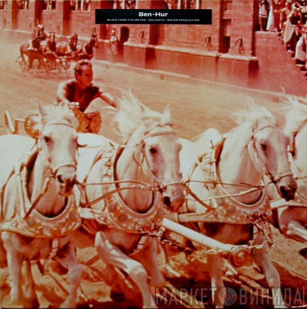 Miklós Rózsa - Ben-Hur (Music From The Metro-Goldwyn-Mayer Production)