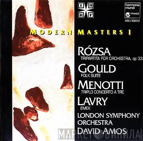 , Miklós Rózsa , Morton Gould , Gian Carlo Menotti , Marc Lavry , David Amos  The London Symphony Orchestra  - Modern Masters I