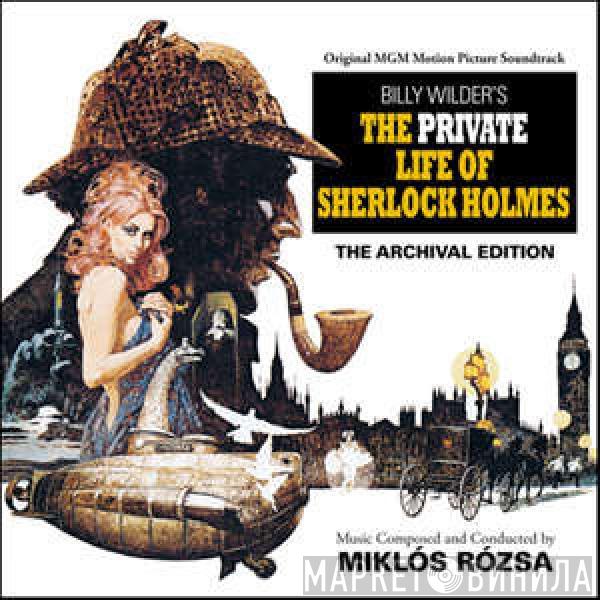 Miklós Rózsa - The Private Life Of Sherlock Holmes