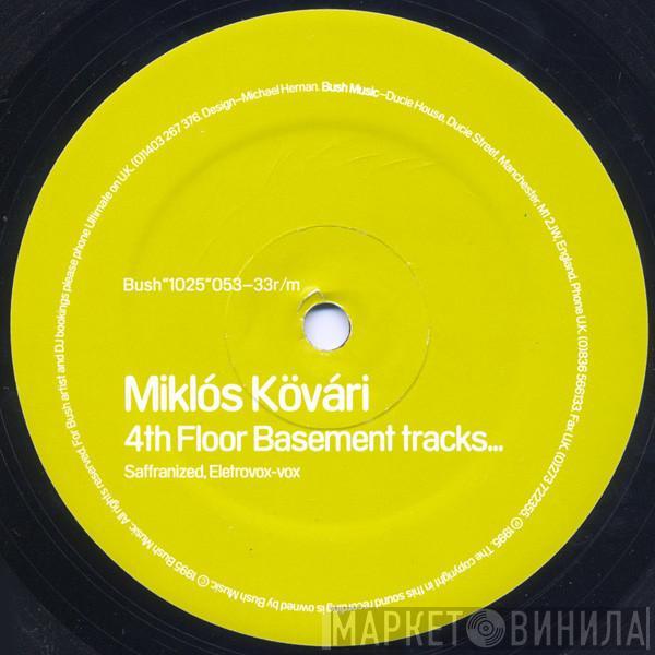 Miklos Kovari - 4th Floor Basement Tracks