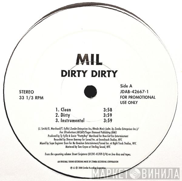 Mil - Dirty Dirty