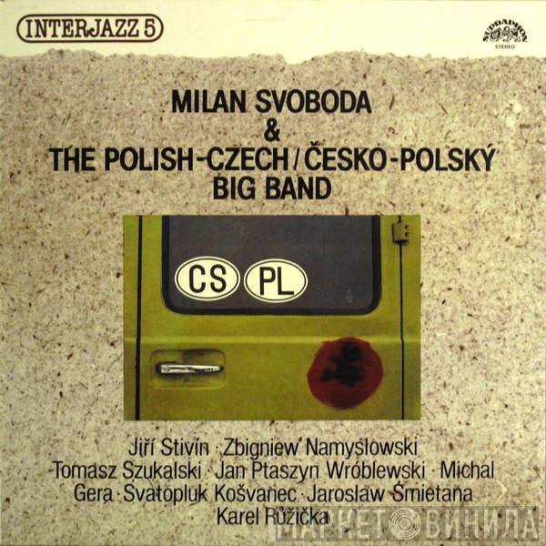 Milan Svoboda, The Polish-Czech Big Band - Interjazz 5