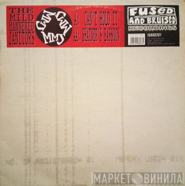 Mild Mannered Janitors - Can't Hold It / Shatner's Bassoon