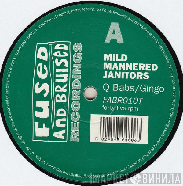 Mild Mannered Janitors - Q Babs / Gingo