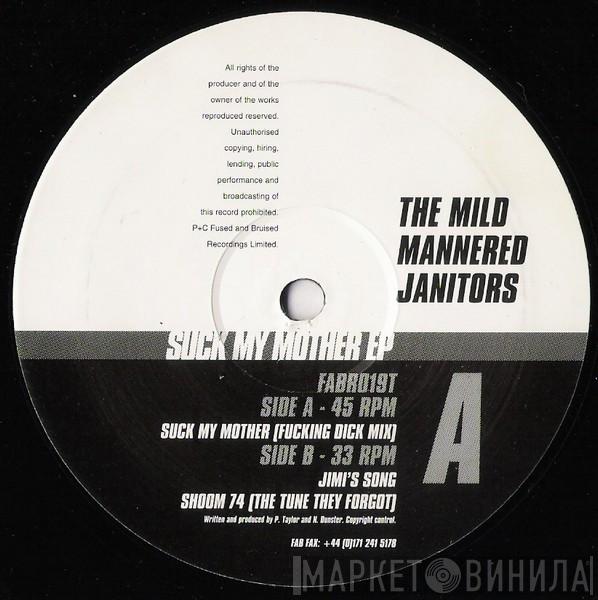 Mild Mannered Janitors - Suck My Mother EP