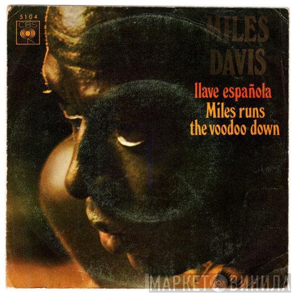  Miles Davis  - Llave Española / Miles Runs The Voodoo Down