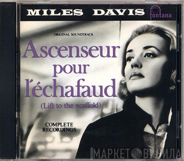  Miles Davis  - Ascenseur Pour L'Échafaud = Lift To The Scaffold (Original Soundtrack) (Complete Recordings)